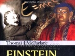 Einstein và đức Phật những tư tưởng tương đồng