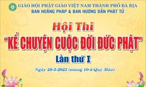 Bà Rịa-Vũng Tàu: Cuộc thi “Kể chuyện cuộc đời Đức Phật” kính mừng Đại lễ Phật đản