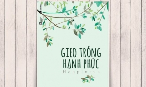 Gieo trồng hạnh phúc: Cẩm nang thiền cho bất cứ ai