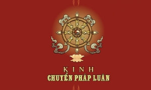 Kinh Chuyển Pháp luân (tiếng Việt, dễ đọc dễ hiểu)