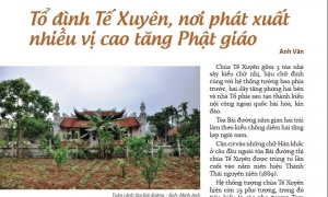 Tổ đình Tế Xuyên, nơi phát xuất nhiều vị cao tăng Phật giáo