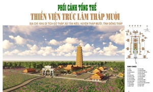 Thiền viện Trúc Lâm Tháp Mười sẽ có tòa tháp cao 10 tầng