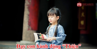 Dạy con hành động thiện