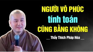 Người Vô Phúc tính toán cũng bằng không