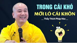 Trong cái KHÓ mới ló cái KHÔN