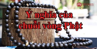 Ý nghĩa của chuỗi tràng hạt trong Phật giáo